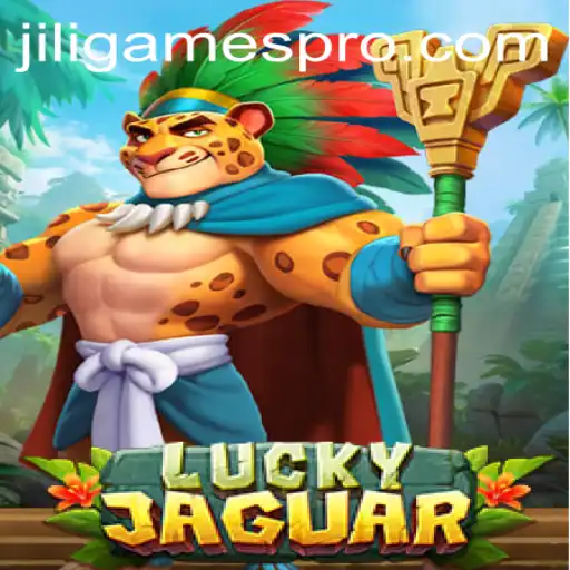 Unveiling the Thrills of LuckyJaguar: A Comprehensive Guide to the New Jiligames Sensation
