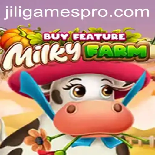Exploring MilkyFarmBuyFeature: A New Sensation in the World of jiligames